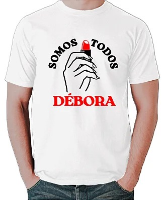Camiseta Somos Todos Débora Cor Branca